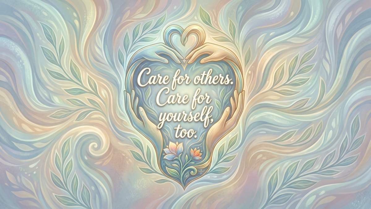 Care for yourself